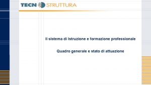 Il sistema di Istruzione e formazione professionale Quadro