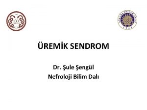 REMK SENDROM Dr ule engl Nefroloji Bilim Dal