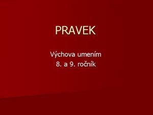 PRAVEK Vchova umenm 8 a 9 ronk Delenie