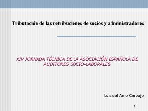 Tributacin de las retribuciones de socios y administradores