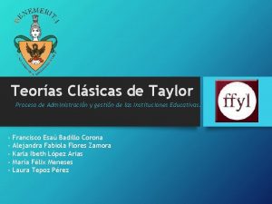 Teoras Clsicas de Taylor Proceso de Administracin y