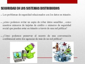 Seguridad en los sistemas distribuidos