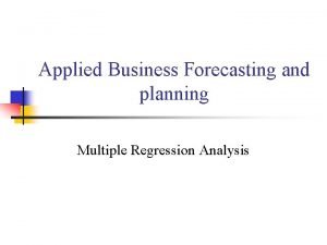 Regression analysis in business forecasting