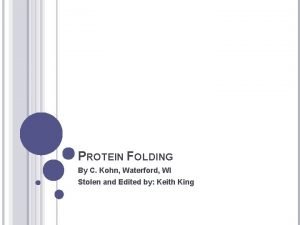 PROTEIN FOLDING By C Kohn Waterford WI Stolen