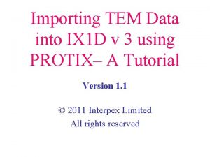 Importing TEM Data into IX 1 D v