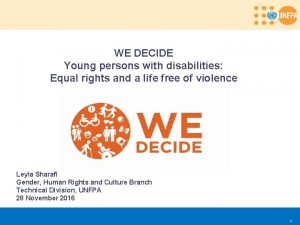 WE DECIDE Young persons with disabilities Equal rights