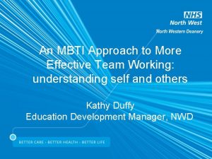 An MBTI Approach to More Effective Team Working