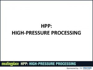 Principle of high pressure processing