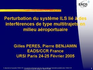 Perturbation du systme ILS li des interfrences de