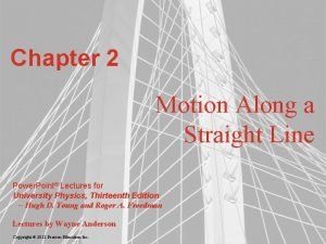 Chapter 2 Motion Along a Straight Line Power