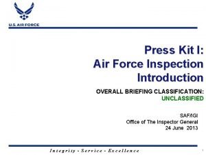 Press Kit I Air Force Inspection Introduction OVERALL