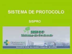 SISTEMA DE PROTOCOLO SISPRO SISTEMA DE PROTOCOLO SISPRO