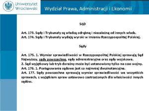 Wydzia Prawa Administracji i Ekonomii SD Art 173