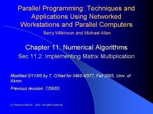 Parallel Programming Techniques and Applications Using Networked Workstations