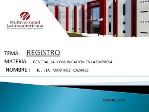 TEMA REGISTRO MATERIA GENERAL LA COMUNICACIN EN LA