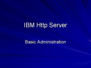 Ibm http server performance Ibm http server performance
