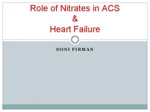 Role of Nitrates in ACS Heart Failure DONI