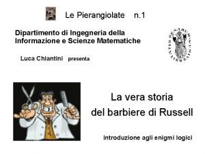 Le Pierangiolate n 1 Dipartimento di Ingegneria della