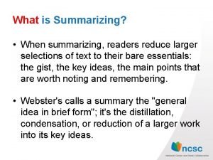 What is summarizing?