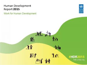 Human Development Report 2015 Work for Human Development