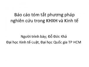 Bo co tm tt phng php nghin cu