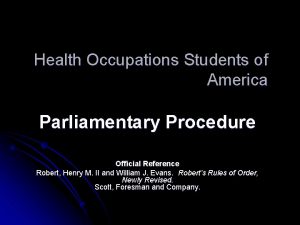 Hosa parliamentary procedure