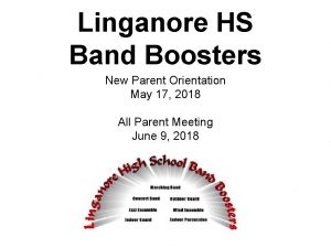 Linganore HS Band Boosters New Parent Orientation May