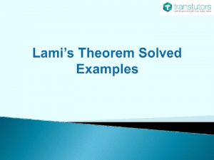 Lamis theorem examples Lamis theorem examples