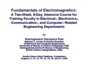 Fundamentals of Electromagnetics A TwoWeek 8 Day Intensive