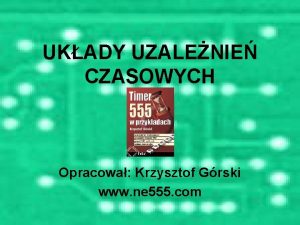 UKADY UZALENIE CZASOWYCH Opracowa Krzysztof Grski www ne