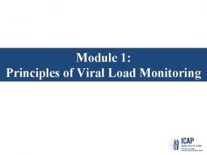 Module 1 Principles of Viral Load Monitoring Learning