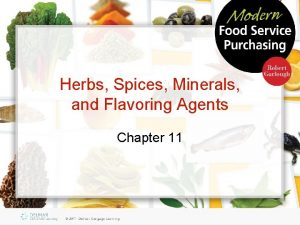 Herbs Spices Minerals and Flavoring Agents Chapter 11