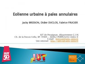 Eolienne urbaine pales annulaires Jacky BRESSON Didier DUCLOS
