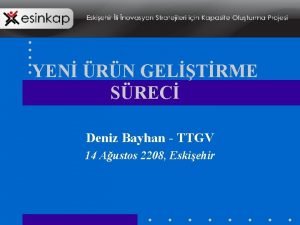 YEN RN GELTRME SREC Deniz Bayhan TTGV 14