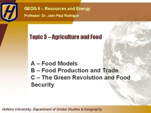 GEOG 6 Resources and Energy Professor Dr JeanPaul