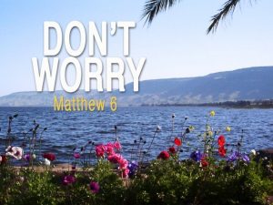 Mathew 6:34 meaning