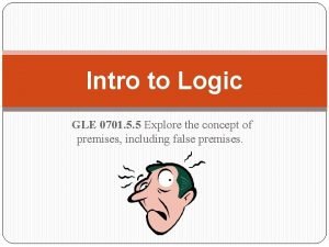 Intro to Logic GLE 0701 5 5 Explore