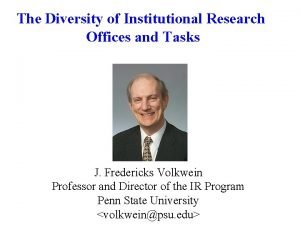 The Diversity of Institutional Research Offices and Tasks