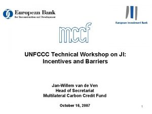 UNFCCC Technical Workshop on JI Incentives and Barriers
