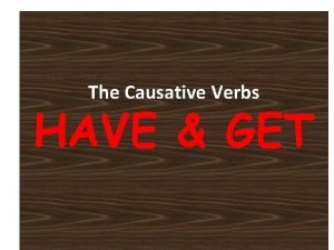 Causative verb formula