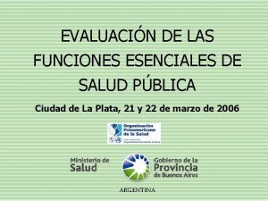 EVALUACIN DE LAS FUNCIONES ESENCIALES DE SALUD PBLICA