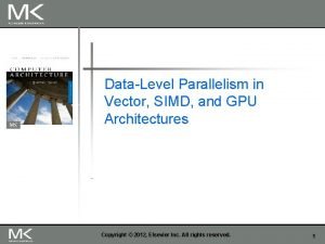 DataLevel Parallelism in Vector SIMD and GPU Architectures