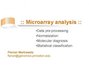 Microarray analysis Data preprocessing Normalization Molecular diagnosis Statistical