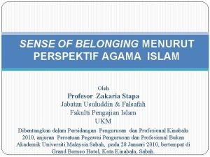 SENSE OF BELONGING MENURUT PERSPEKTIF AGAMA ISLAM Oleh