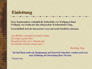 Einleitung Diese Reprsentation verknpft die Farbenlehre von Wolfgang