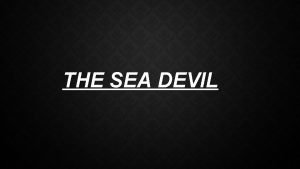 The sea devil