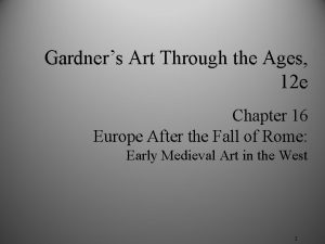 Gardners Art Through the Ages 12 e Chapter