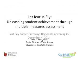 Let Icarus Fly Unleashing student achievement through multiple