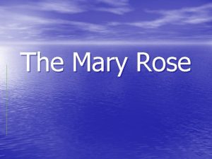Raising of the mary rose Raising of the mary rose