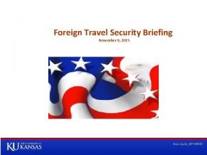 Foreign travel brief